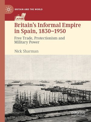 cover image of Britain's Informal Empire in Spain, 1830-1950